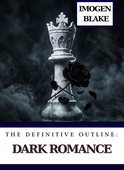 The Definitive Outline: Dark Romance