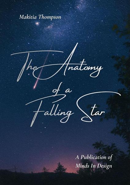 The Anatomy of a Falling Star