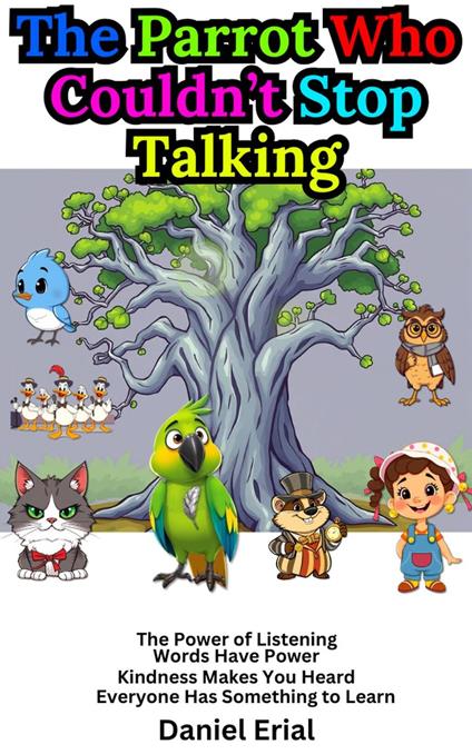 The Parrot Who Couldn’t Stop Talking - Daniel Erial - ebook