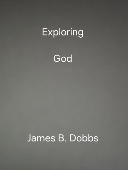 Exploring God