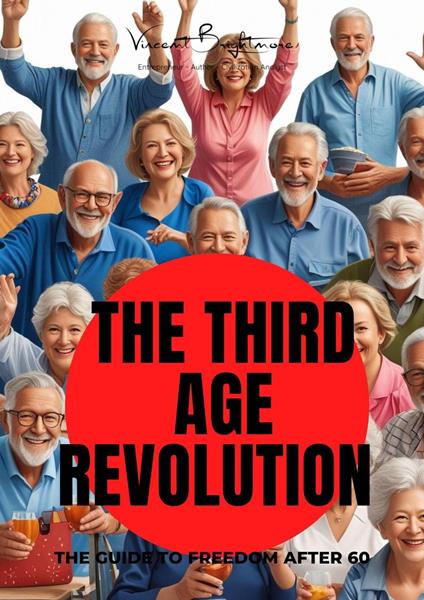 The Third Age Revolution