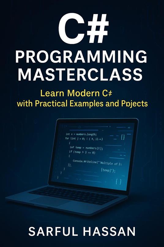 C# Programming Masterclass