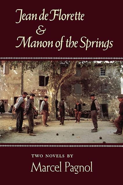 Jean de Florette & Manon of the Springs