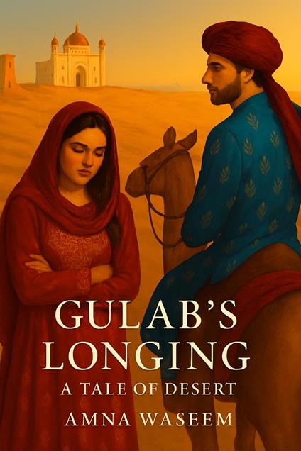 Gulab's Longing - Amna Waseem - ebook