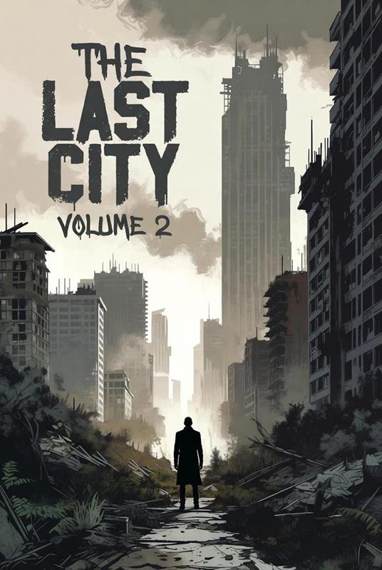 The Last City: Volume 2