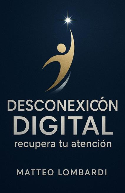 Desconexión Digital: Recupera tu Atención