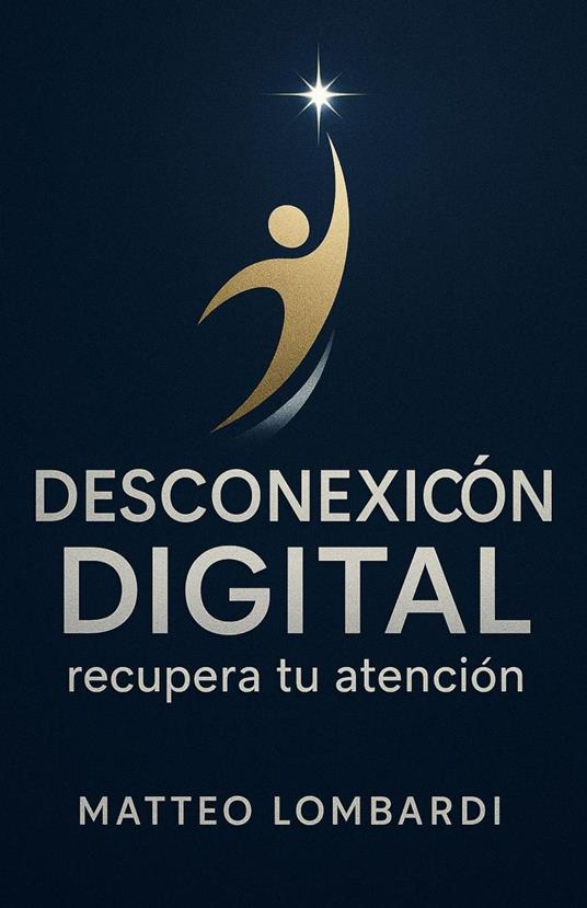 Desconexión Digital: Recupera tu Atención