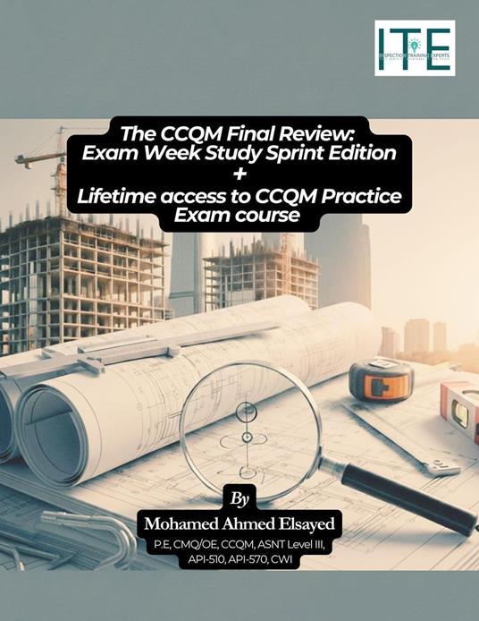 The CCQM Final Review: Exam Week Study Sprint Edition + Lifetime access to CCQM Practice Exam course