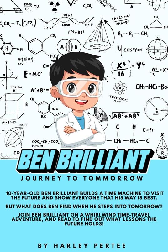 Ben Brilliant: Journey To Tomorrow - Harley Pertee - ebook