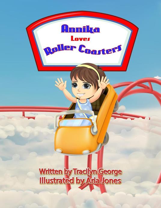 Annika Loves Roller Coasters - Tracilyn George - ebook