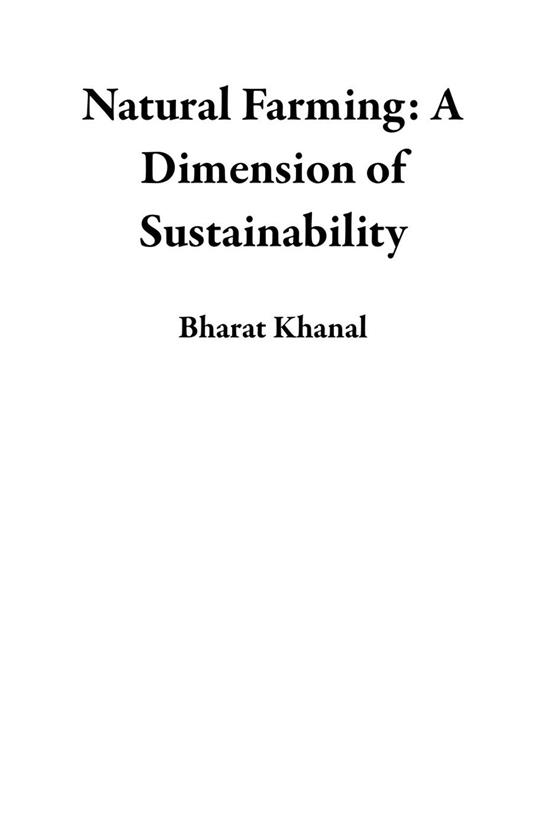 Natural Farming: A Dimension of Sustainability