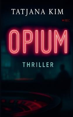 Opium - Tatjana Kim - cover