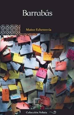 Barrabás - Mateo Echeverría - cover