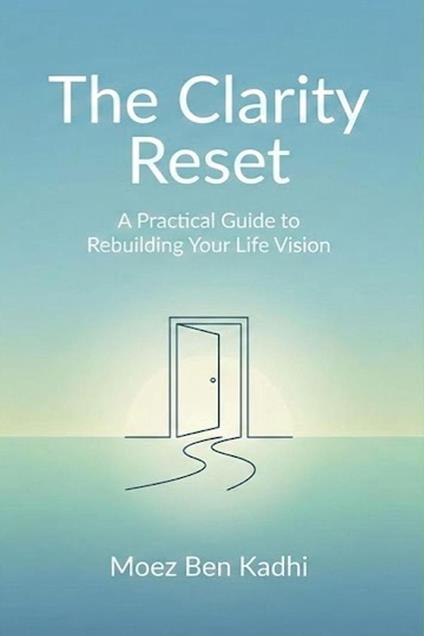 The Clarity Reset