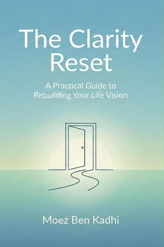 The Clarity Reset