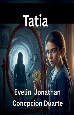 Tatia - Evelin Jonathan Concepcion Duarte - cover