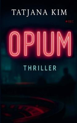 Opium - Tatjana Kim - cover