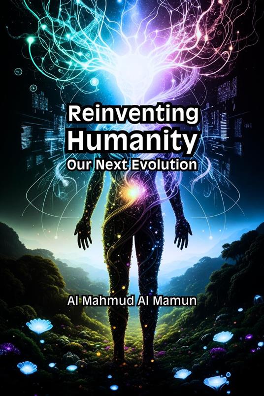 Reinventing Humanity
