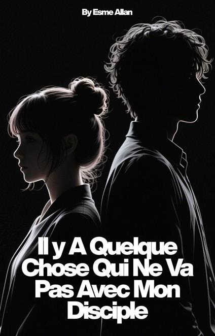 Il y A Quelque Chose Qui Ne Va Pas Avec Mon Disciple - Hilary Mantel - ebook