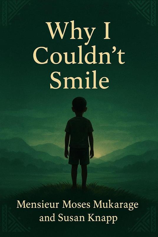 Why I Couldn't Smile