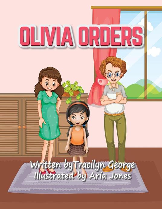 Olivia Orders - Tracilyn George - ebook
