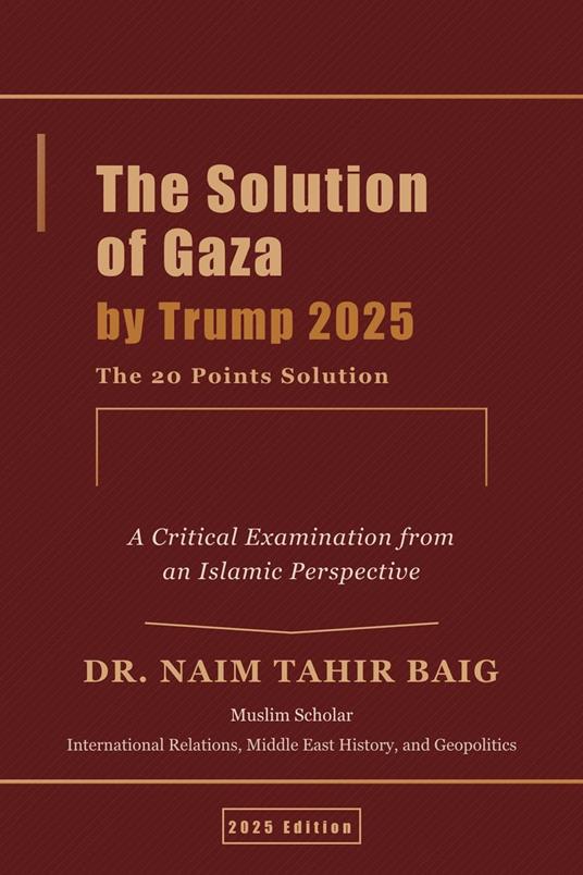 The Solution of Gaza by Trump 2025