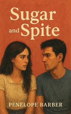Sugar and Spite - Penelope Barber - cover