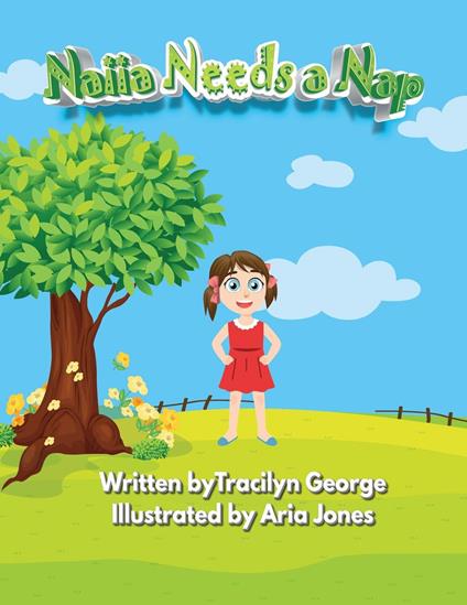 Naiia Needs a Nap - Tracilyn George - ebook