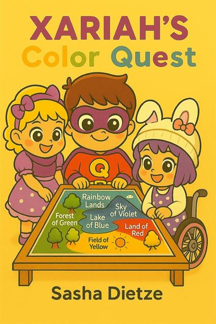 Xariah's Color Quest - Sasha Dietze - ebook
