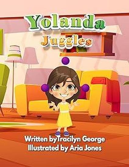 Yolanda Juggles - Tracilyn George - ebook