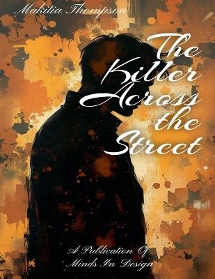 The Killer Across The Street - Makitia Thompson - cover