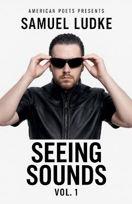 Seeing Sounds: Vol. 1 - Samuel Ludke - cover