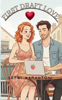 First Draft Love - Lefki Karantoni - cover