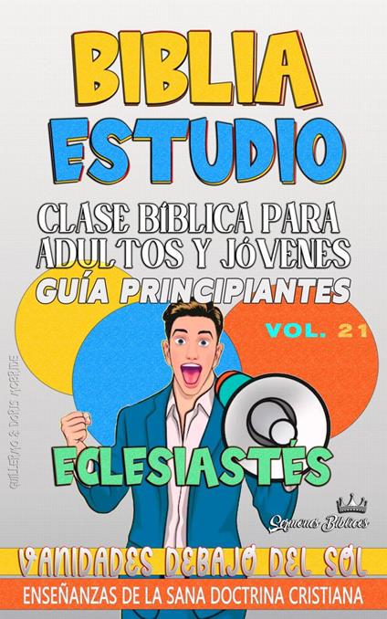 Clase Bíblica para Adultos y Jóvenes: Guía Principiantes: Eclesiastés