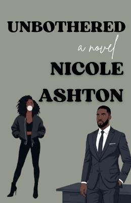 Unbothered - Nicole Ashton - cover
