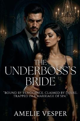 The Underboss's Bride - Amelie Vesper - cover