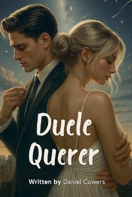Duele Querer - Daniel Cowers - cover