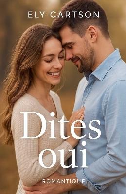 Dites oui - Ely Cartson - cover