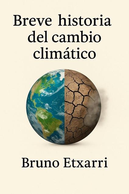 Breve historia del cambio climático