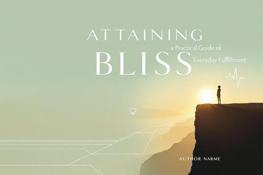 Attaining Bliss