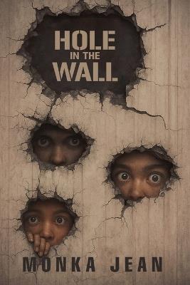 Hole in the Wall - Monka Jean - cover