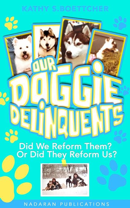 Our Doggie Delinquents
