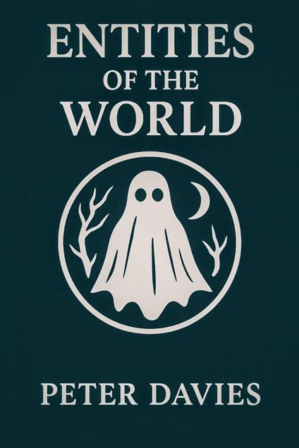 Entities Of The World