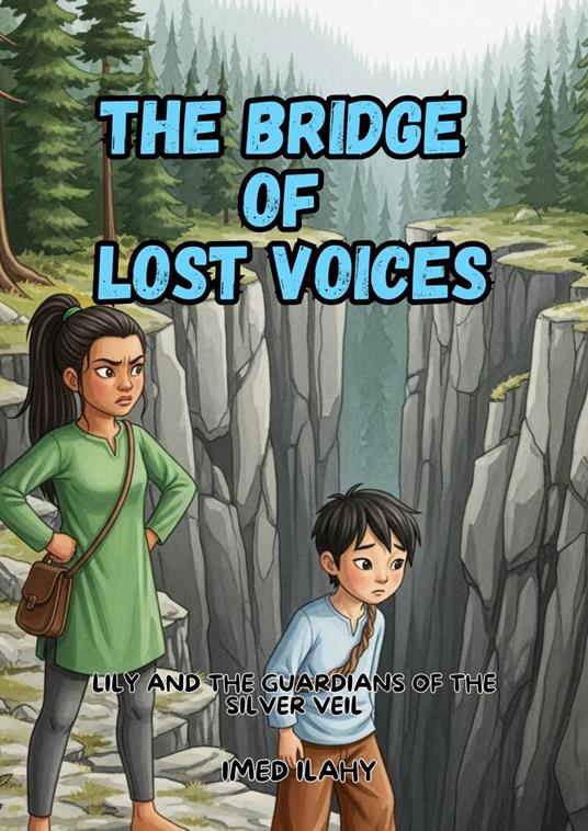 The Bridge of Lost Voices - Imed ilahy - ebook