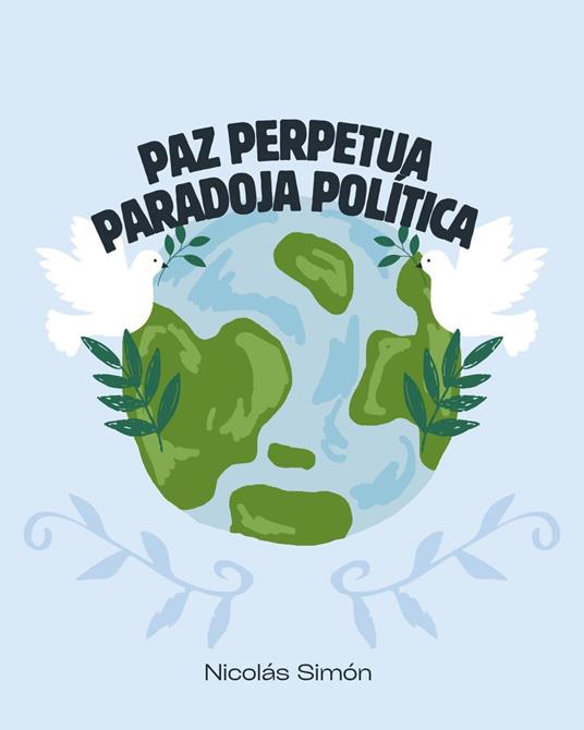 Paz perpetua y paradoja política