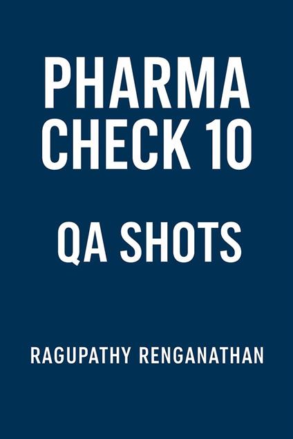 Pharma Check 10 - QA Shots