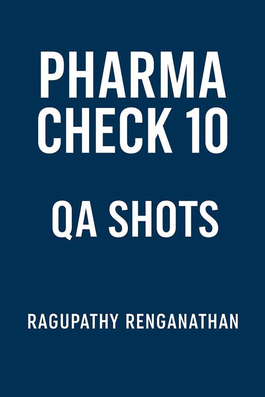 Pharma Check 10 - QA Shots