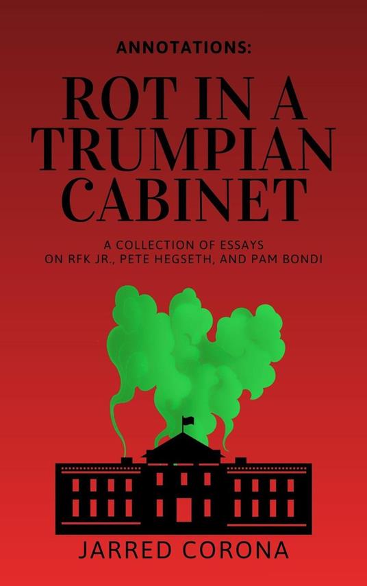 Rot in a Trumpian Cabinet