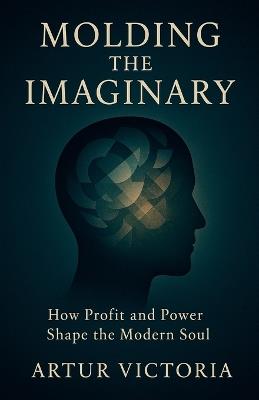 Mouldering The Imaginary - Artur Victoria - cover