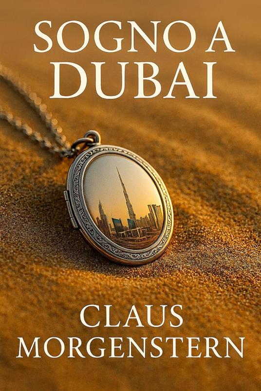 Sogno a Dubai - Claus Morgenstern - ebook